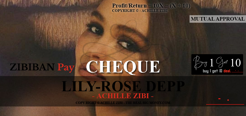ACHILLE ZIBI - THE REAL BIG MONEY - LILY-ROSE DEPP