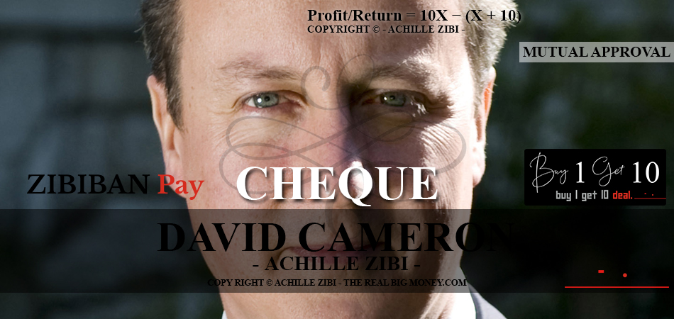 ACHILLE ZIBI - THE REAL BIG MONEY - DAVID CAMERON