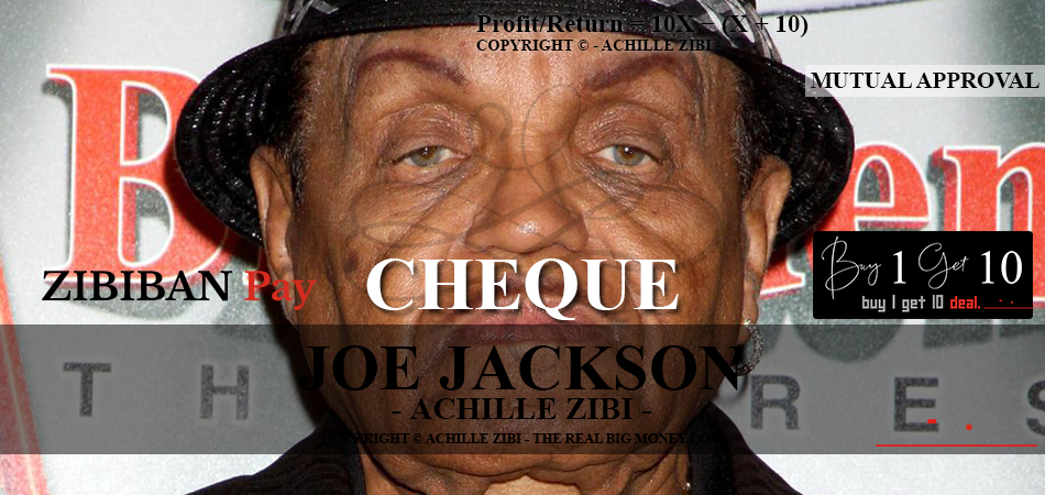 ACHILLE ZIBI - THE REAL BIG MONEY - JOE JACKSON
