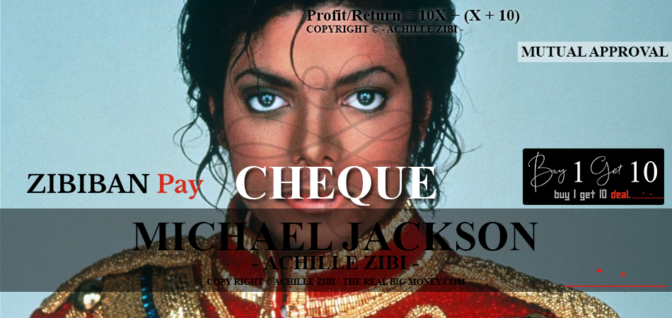 ACHILLE ZIBI - THE REAL BIG MONEY - MICHAEL JACKSON