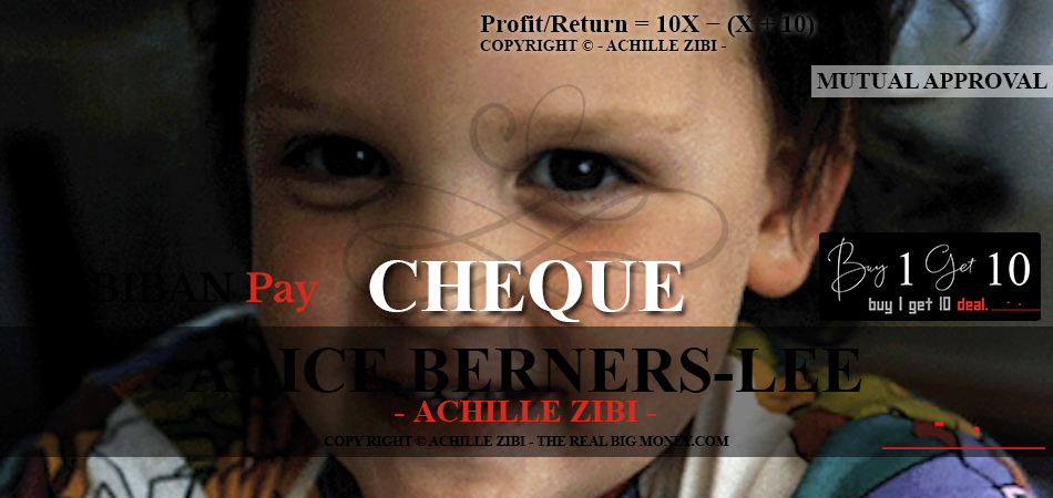 ACHILLE ZIBI - THE REAL BIG MONEY - ALICE BERNERS-LEE