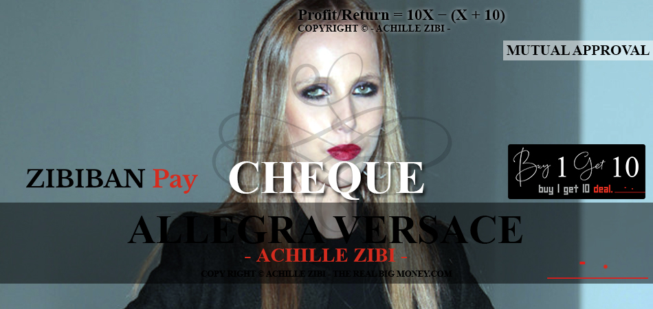 ACHILLE ZIBI - THE REAL BIG MONEY - ALLEGRA VERSACE
