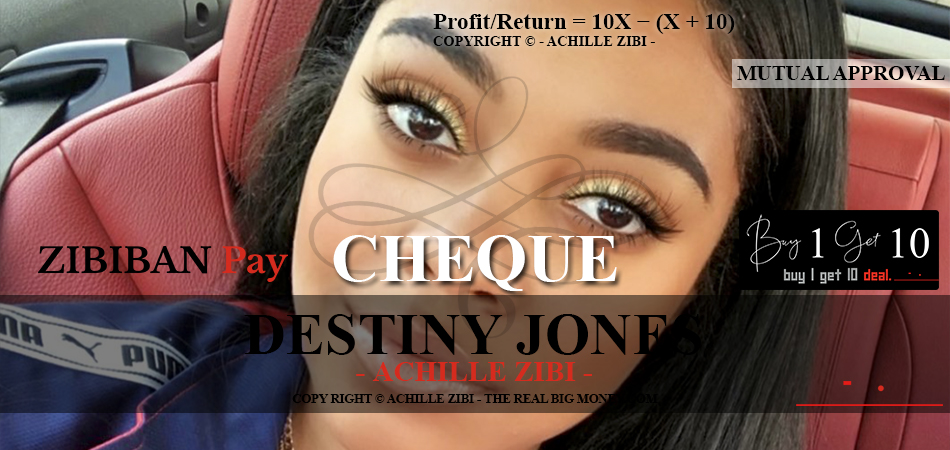 ACHILLE ZIBI - THE REAL BIG MONEY - DESTINY JONES