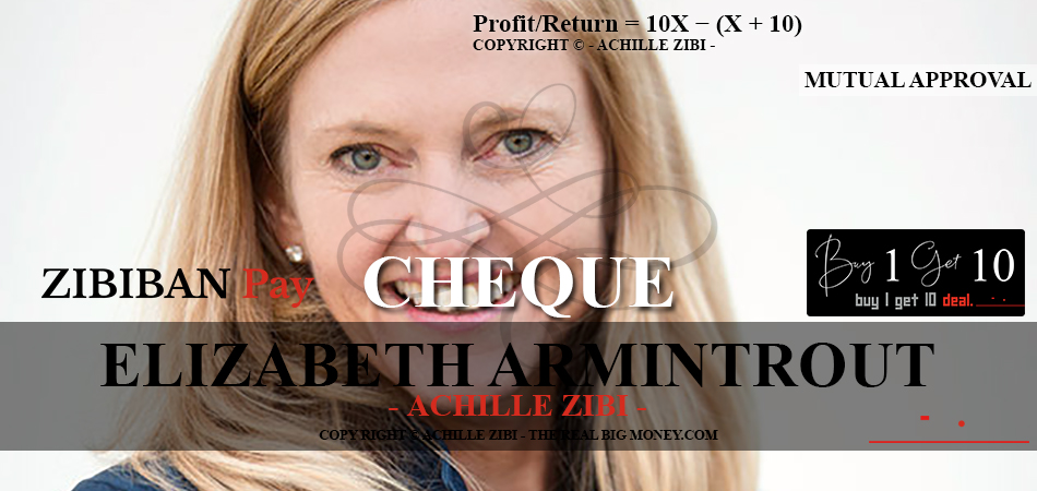 ACHILLE ZIBI - THE REAL BIG MONEY - ELIZABETH ARMINTROUT