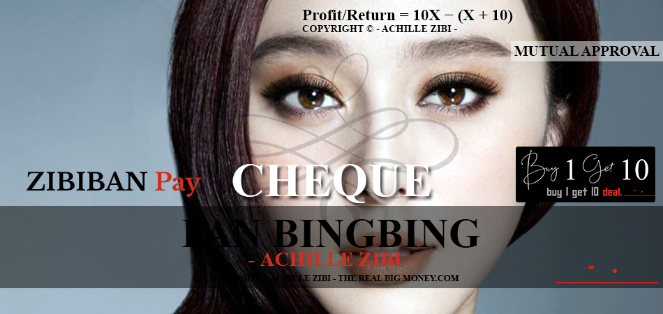 ACHILLE ZIBI - THE REAL BIG MONEY - FAN BINGBING