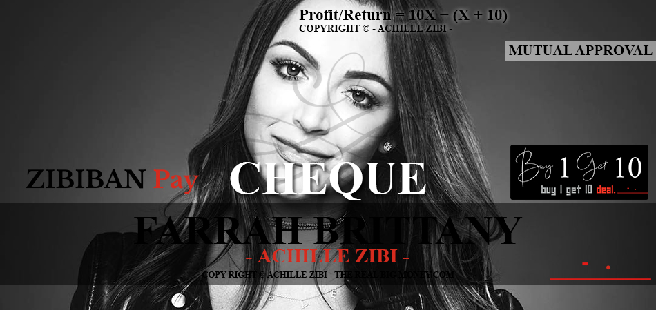 ACHILLE ZIBI - THE REAL BIG MONEY - FARRAH BRITTANY