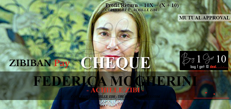 ACHILLE ZIBI - THE REAL BIG MONEY - FEDERICA MOGHERINI