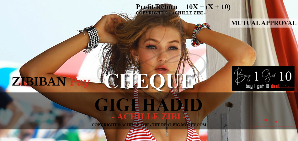 ACHILLE ZIBI - THE REAL BIG MONEY - GIGI HADID