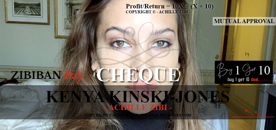 ACHILLE ZIBI - THE REAL BIG MONEY - KENYA KINSKI-JONES