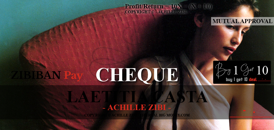 ACHILLE ZIBI - THE REAL BIG MONEY - LAETITIA CASTA
