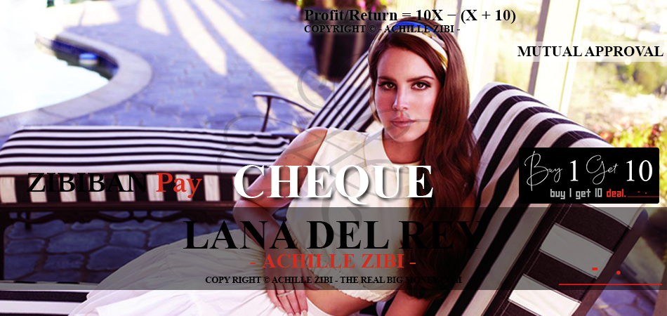 ACHILLE ZIBI - THE REAL BIG MONEY - LANA DEL REY