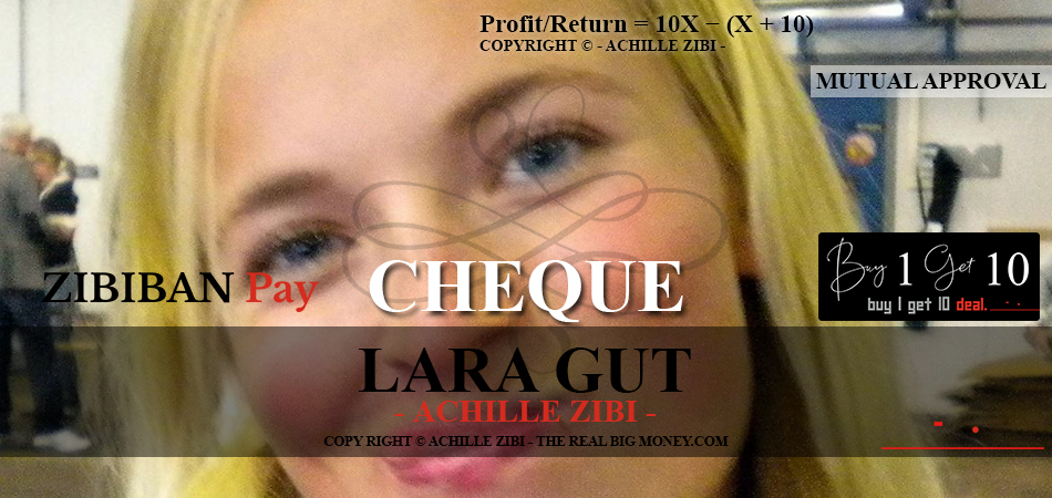 ACHILLE ZIBI - THE REAL BIG MONEY - LARA GUT