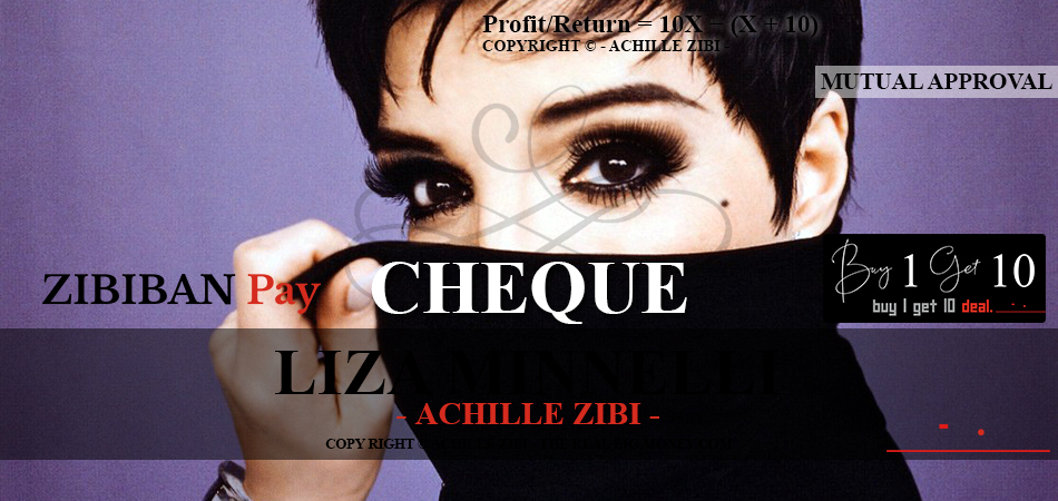 ACHILLE ZIBI - THE REAL BIG MONEY - LIZA MINNELLI