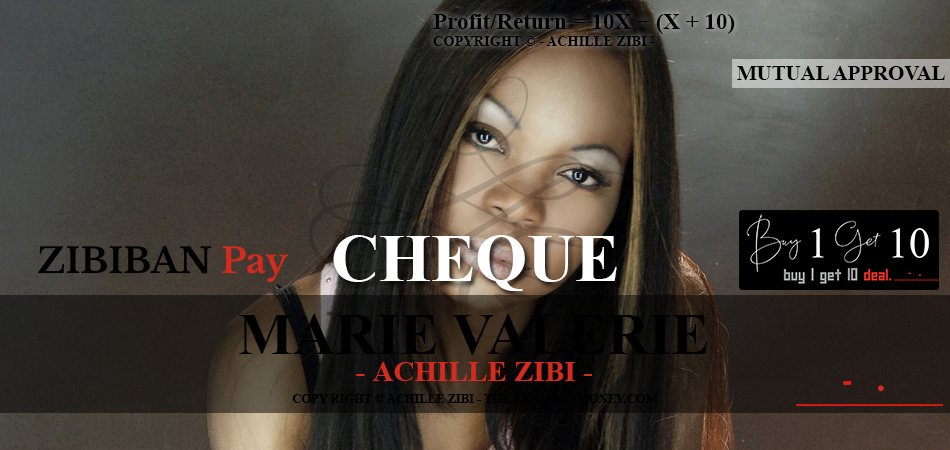 ACHILLE ZIBI - THE REAL BIG MONEY - MARIE VALERIE