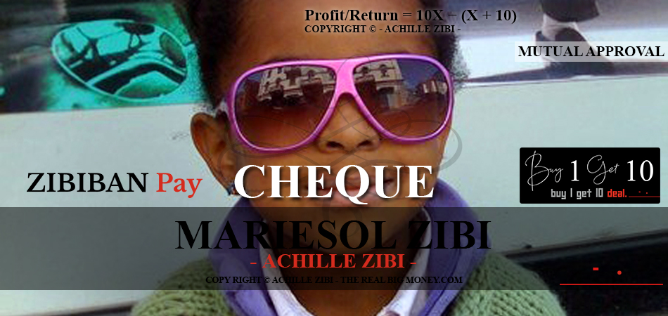 ACHILLE ZIBI - THE REAL BIG MONEY - MARIESOL ZIBI