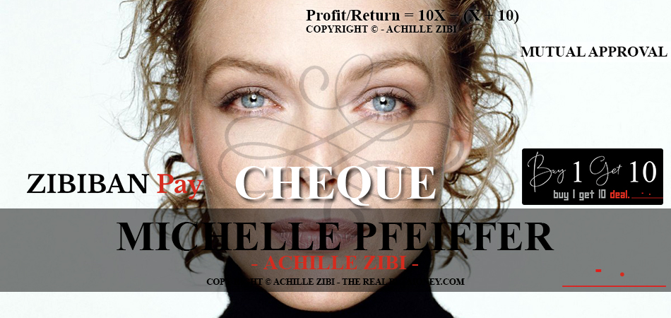 ACHILLE ZIBI - THE REAL BIG MONEY - MICHELLE PFEIFFER
