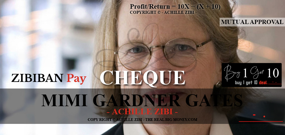 ACHILLE ZIBI - THE REAL BIG MONEY - MIMI GARDNER GATES