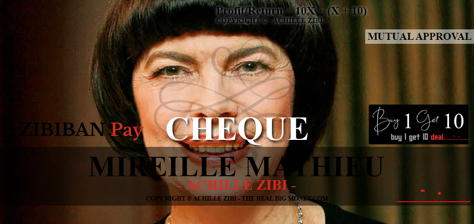 ACHILLE ZIBI - THE REAL BIG MONEY - MIREILLE MATHIEU