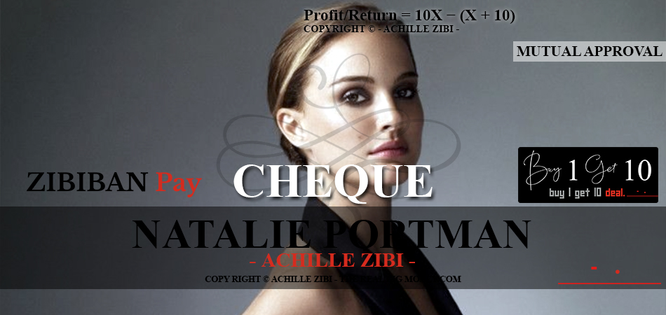 ACHILLE ZIBI - THE REAL BIG MONEY - NATALIE PORTMAN