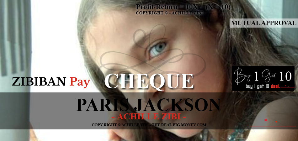 ACHILLE ZIBI - THE REAL BIG MONEY - PARIS JACKSON