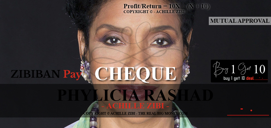 ACHILLE ZIBI - THE REAL BIG MONEY - PHYLICIA RASHAD