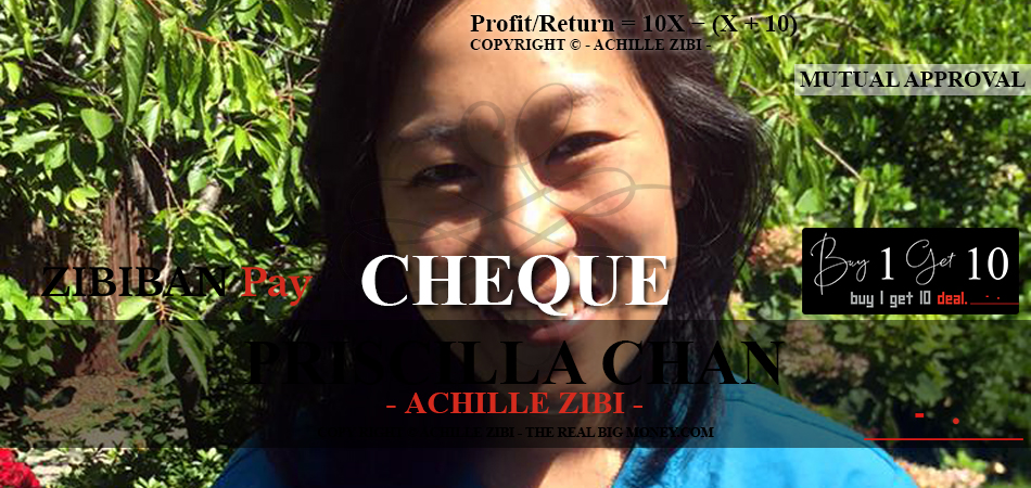 ACHILLE ZIBI - THE REAL BIG MONEY - PRISCILLA CHAN