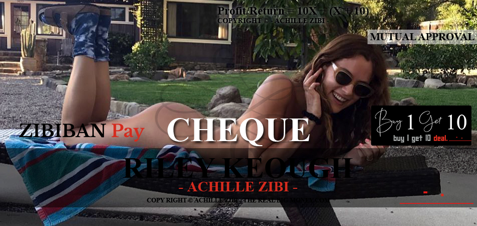 ACHILLE ZIBI - THE REAL BIG MONEY - RILEY KEOUGH